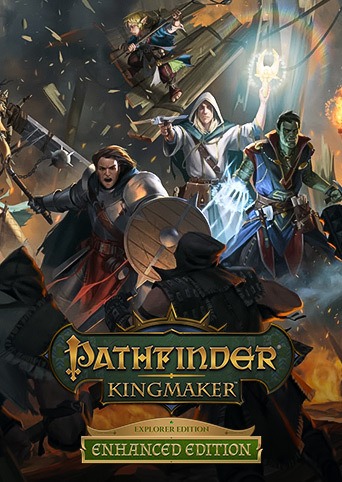 开拓者：拥王者 - 增强版 Pathfinder: Kingmaker - Enhanced Plus Edition