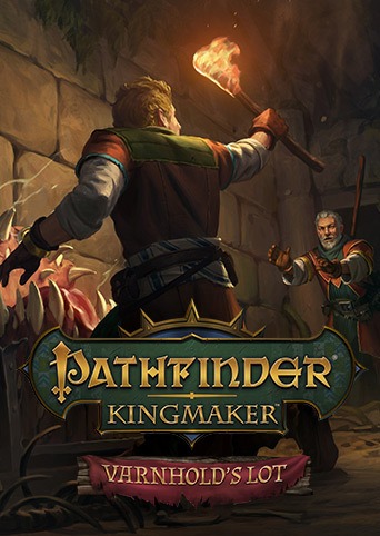 开拓者：拥王者 - 瓦恩领的命运 Pathfinder: Kingmaker - Varnhold's Lot
