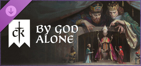 十字军之王3：唯主是依 Crusader Kings III: By God Alone