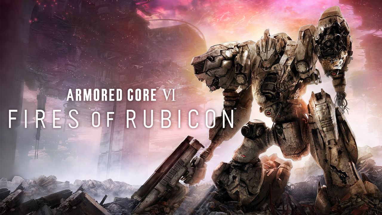 机战佣兵VI 境界天火 ARMORED CORE VI: FIRES OF RUBICON