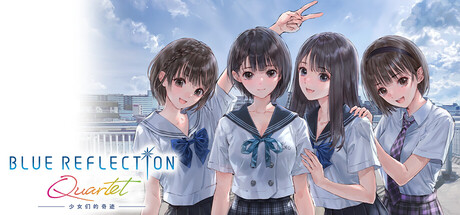 蓝色反射 Quartet: 少女们的奇迹 BLUE REFLECTION Quartet: 少女たちのキセキ